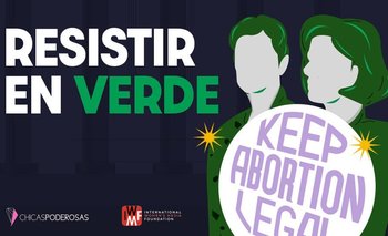 Resistir en Verde: el impacto la derogación de Roe vs. Wade en EEUU y América Latina | Aborto legal