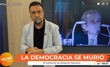 El editorial de Roberto Navarro en El Destape Radio: la soberanía popular y la democracia | El destape radio 